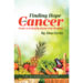 Author Alan Fortin’s New Book, “Finding Hope with Cancer: Food: is It Really About Our Health?” Explores the Intersectionality of Food, Health, and Cancer Prevention Author Alan Fortin’s New Book, “Finding Hope with Cancer: Food: is It Really About Our Health?” Explores the Intersectionality of Food, Health, and Cancer Prevention