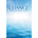 Author Tina Trent’s New Book, “Change: Friendly Faith Sharing: The Book,” is an Empowering, Faith-Based Read That Offers a Roadmap to Transformation and Spiritual Growth