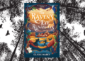 ‘Powerfully atmospheric’: The Raven’s Eye Runaways, reviewed ‘Powerfully atmospheric’: The Raven’s Eye Runaways, reviewed
