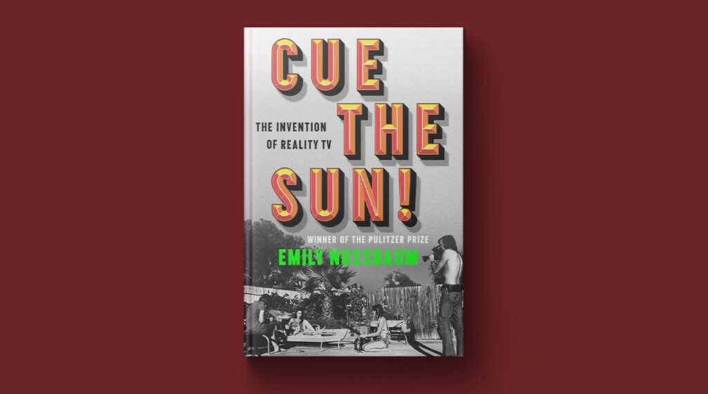 History of reality TV and impact on society chronicled in new book ‘Cue the Sun!’