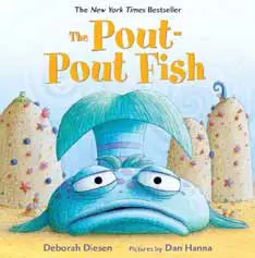 The Pout-Pout Fish by Deborah Diesen