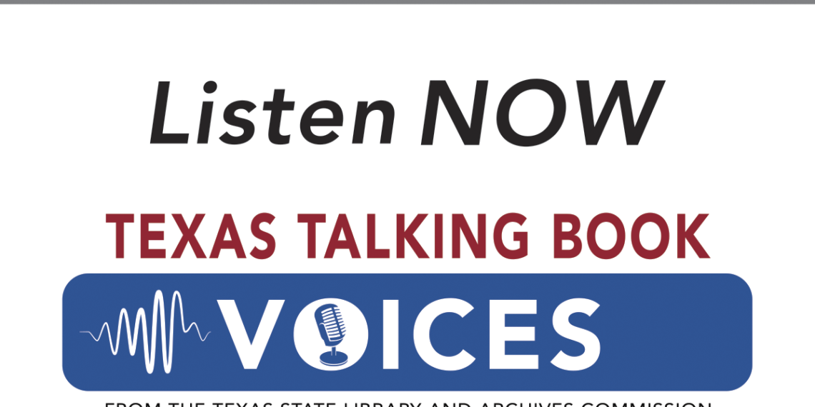 New Episode of Talking Book Voices Podcast: 2024 Texas Great Read Titles