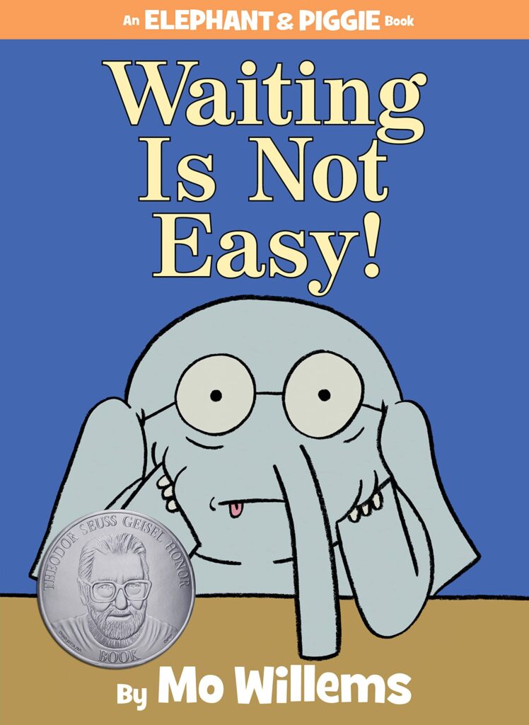 Children's book Waiting is Not Easy! as an example of first day of school books