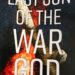 ‘Last Son of the War God’; a book review