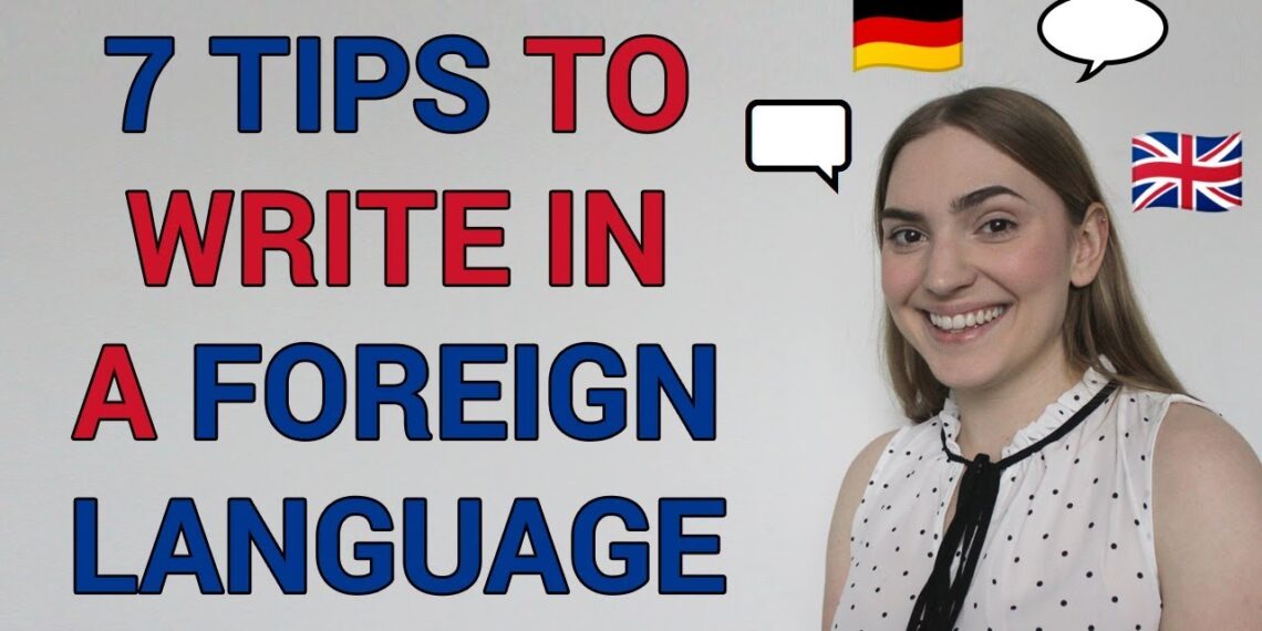 📕 7 Tips to Write Your Book in a Foreign Language 🗫