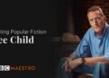 Introducing: Lee Child – Writing Popular Fiction – BBC Maestro Introducing: Lee Child – Writing Popular Fiction – BBC Maestro