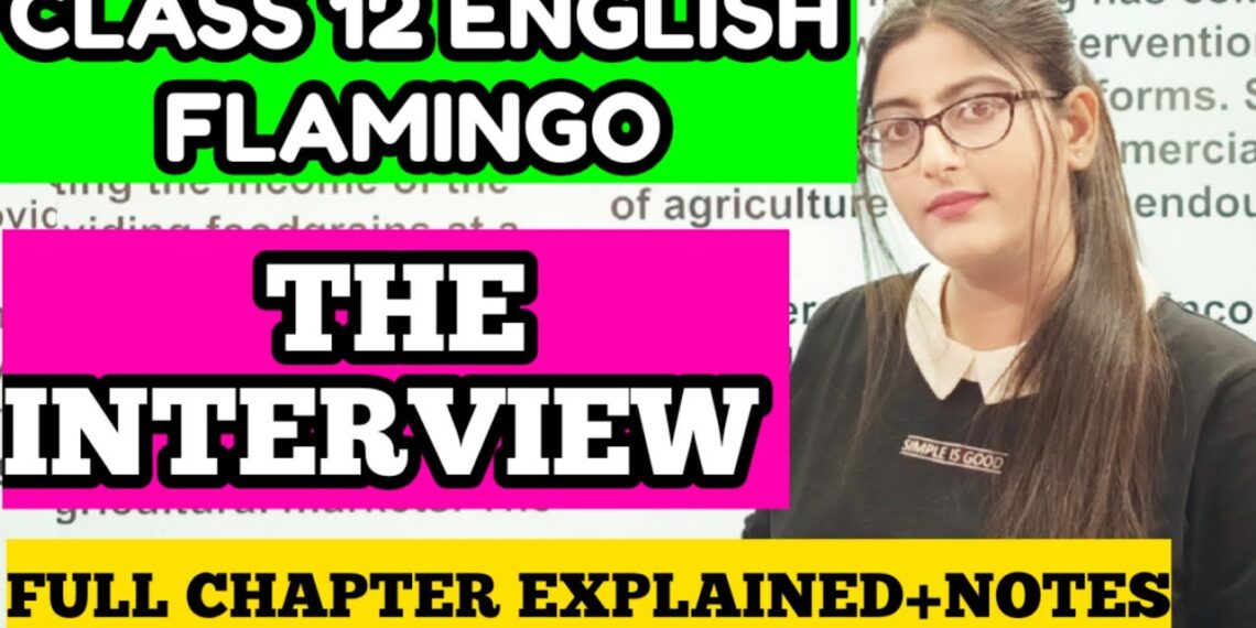 The interview class 12|The interview class 12 in hindi|Class 12 English