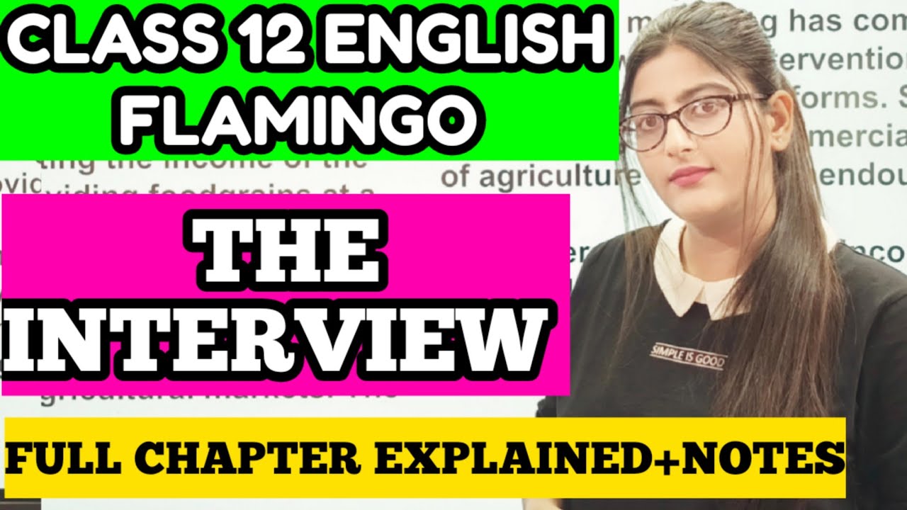 The interview class 12|The interview class 12 in hindi|Class 12 English The interview class 12|The interview class 12 in hindi|Class 12 English