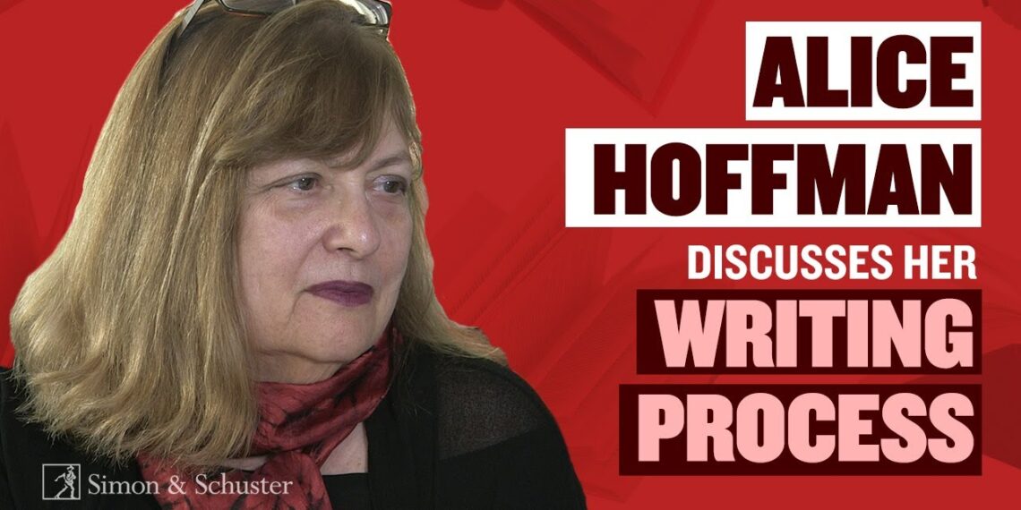 Alice Hoffman on Writing