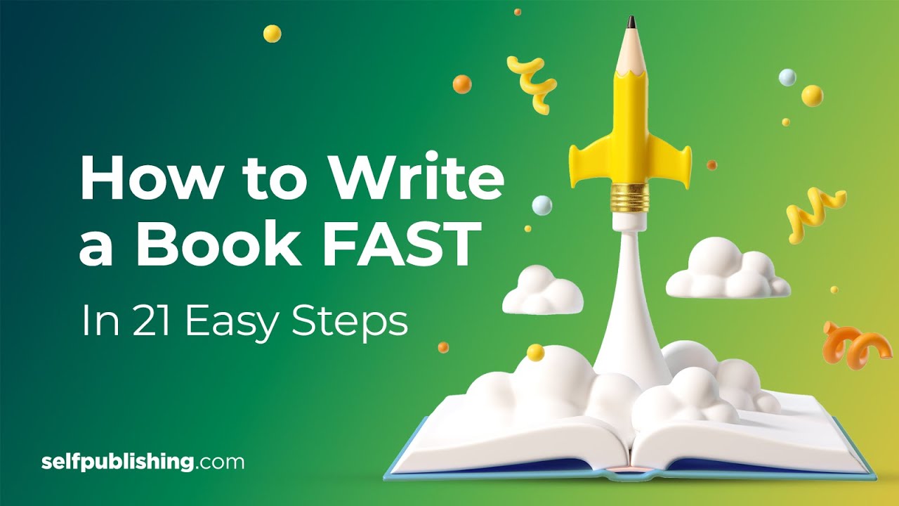How To Write A Book In 2023: 21 Simple Steps for Beginners