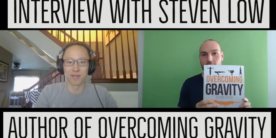 Interview with Steven Low, Author of Overcoming Gravity (Bestseller!) Interview with Steven Low, Author of Overcoming Gravity (Bestseller!)
