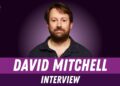 David Mitchell Book Interview: Biography & Back Story of Peep Show David Mitchell Book Interview: Biography & Back Story of Peep Show