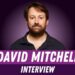 David Mitchell Book Interview: Biography & Back Story of Peep Show
