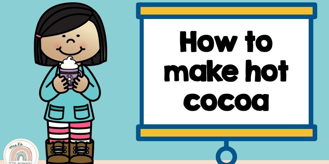 HOW TO MAKE HOT COCOA for kids – procedure writing tutorial