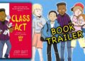 Class Act Book Trailer | Jerry Craft Class Act Book Trailer | Jerry Craft
