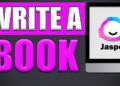 How To Use Jasper Ai To Write A Book [NEW TUTORIAL 2023]