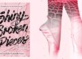 SHINY BROKEN PIECES | Official Book Trailer