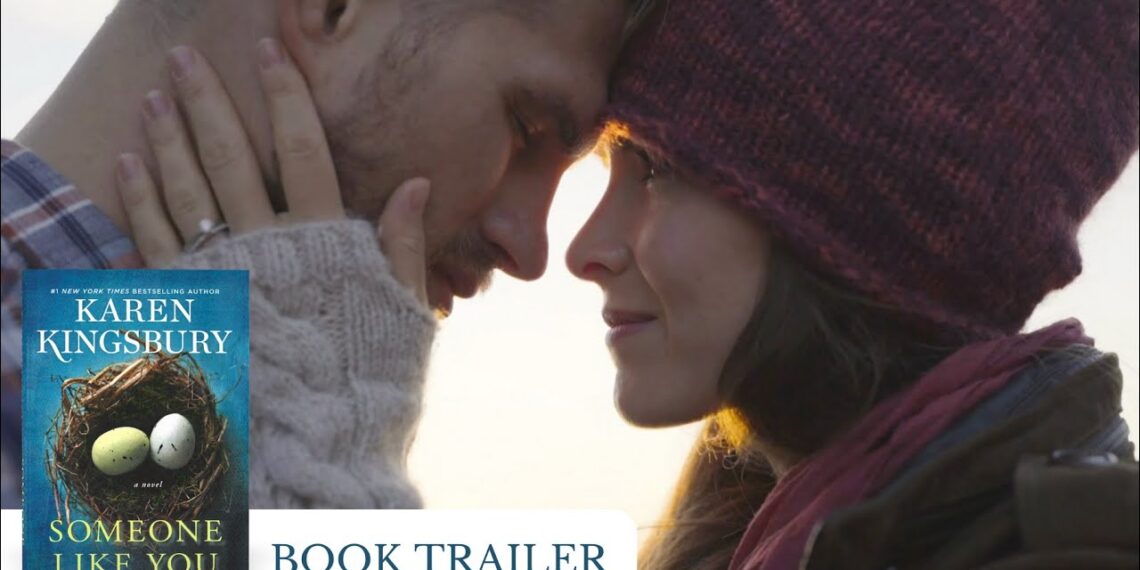 SOMEONE LIKE YOU – Karen Kingsbury – Book Trailer SOMEONE LIKE YOU – Karen Kingsbury – Book Trailer