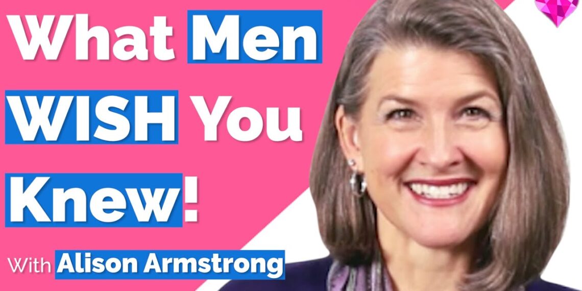 Men Wish Women Knew THIS!  With Alison Armstrong (Full Interview)
