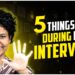 5 things to do DURING every Interview #shorts