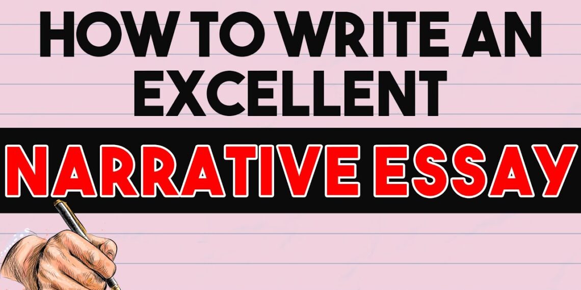 How to write a Good Narrative Essay?