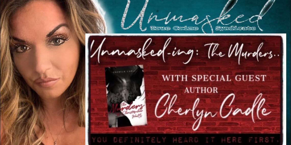 Unmasked Interview I Author Cherlyn Cadle Patreon LIVE I Interview on new Chris Watts book 1/2