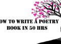 How to write a poetry book in 50 hrs. | Self-publish How to write a poetry book in 50 hrs. | Self-publish