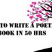 How to write a poetry book in 50 hrs. | Self-publish