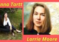 Donna Tartt and Lorrie Moore talk about the writing process Donna Tartt and Lorrie Moore talk about the writing process