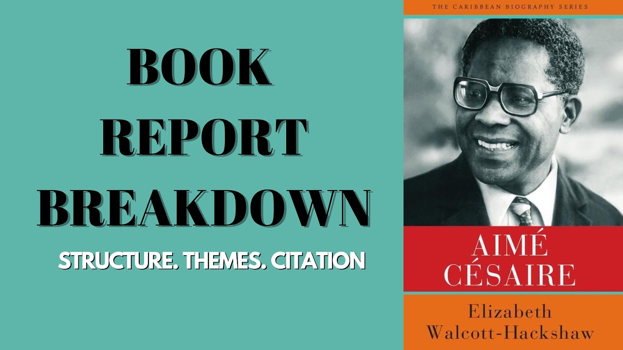 How to write a Book Report for Aimé Césaire by Elizabeth Walcott-Hackshaw | UWI | Animated