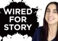 Wired for Story by Lisa Cron: Book Review // Writing Tips & Tricks Wired for Story by Lisa Cron: Book Review // Writing Tips & Tricks