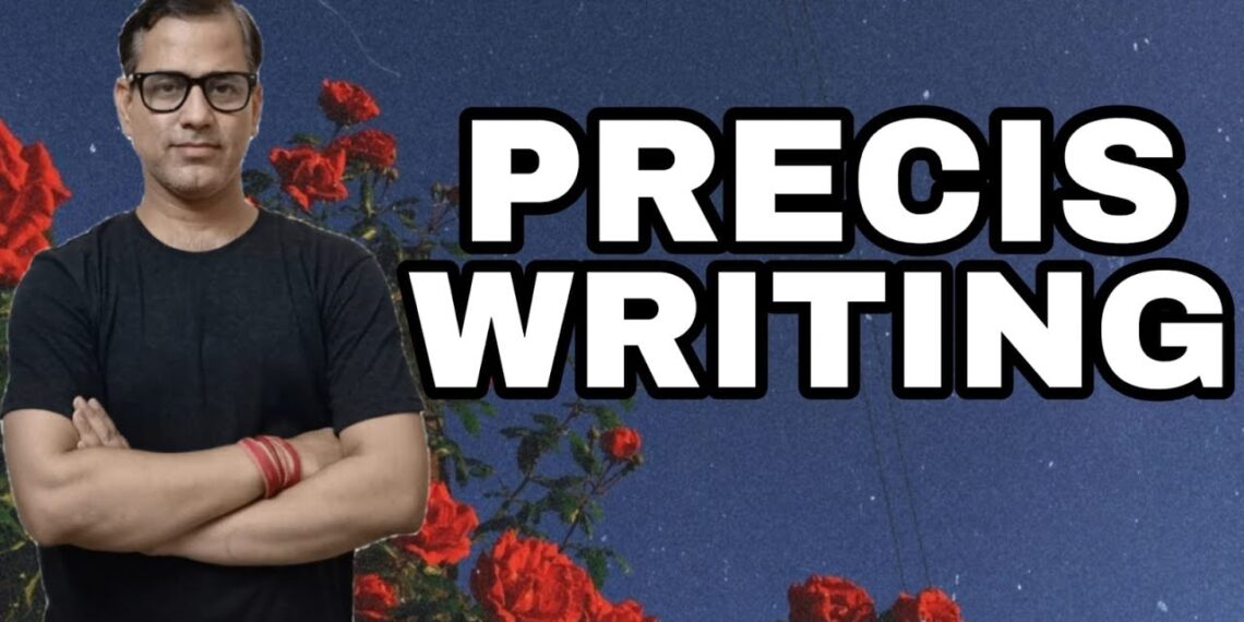What is Precis Writing | Precis Writing | @sirtarunrupani