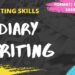 Diary Writing | How to write a Diary | Format | Example | Exercise | Writing Skills