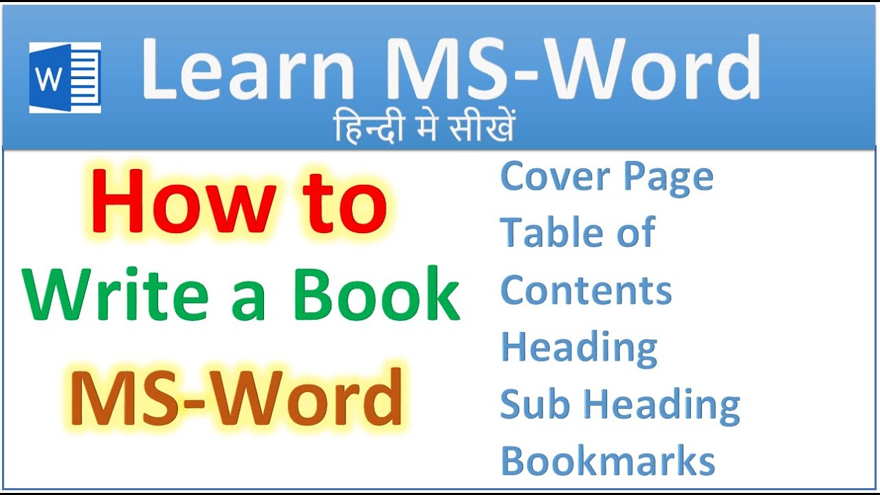 How to Write a Book in MS Word How to Write a Book in MS Word