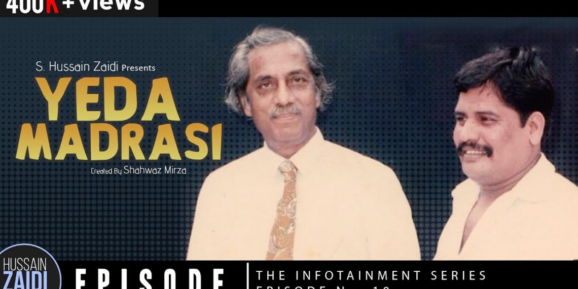 Yeda Madrasi Interview | S. Hussain Zaidi | Episode 10 | The Infotainment Series