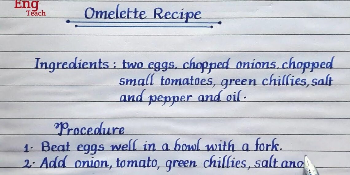 Omelette recipe in English | Omelette recipe writing | Omelette recipe | English writing | Eng Teach Omelette recipe in English | Omelette recipe writing | Omelette recipe | English writing | Eng Teach