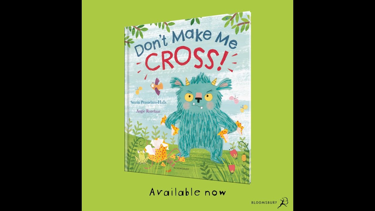 Don’t Make Me Cross by Smriti Prasadam-Halls Book Trailer