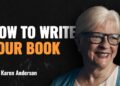 How to write your book with Karen Anderson. #speakwithpeoplepodcast #writeabook #book