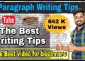 Paragraph Writing in English// How to write a paragraph// Best tips to write a paragraph