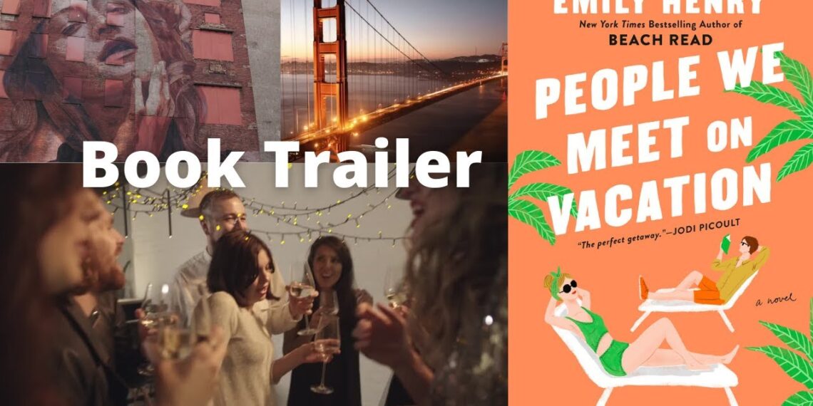 People We Meet On Vacation by Emily Henry – Book Trailer