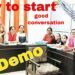 How to start your #conversation : #Demo #teacher #Interview