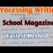Processing Writing//Processing Of School Magazine//Writing Skill Of Processing Writing