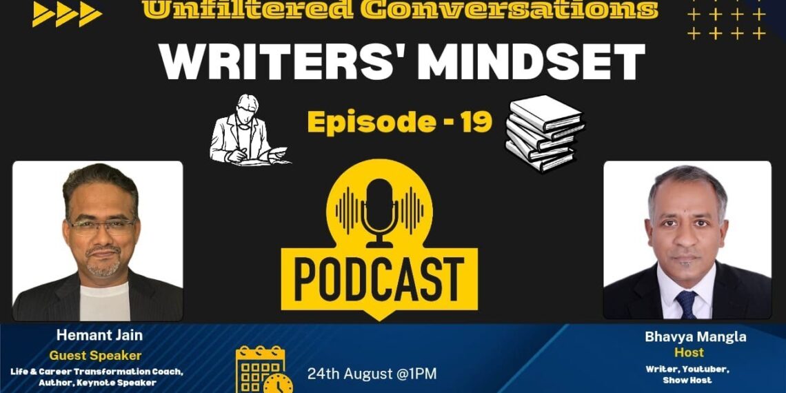 Writers’ Mindset: Journey of Writing a Book | Unfiltered Conversation | Hemant Jain | Ep 19