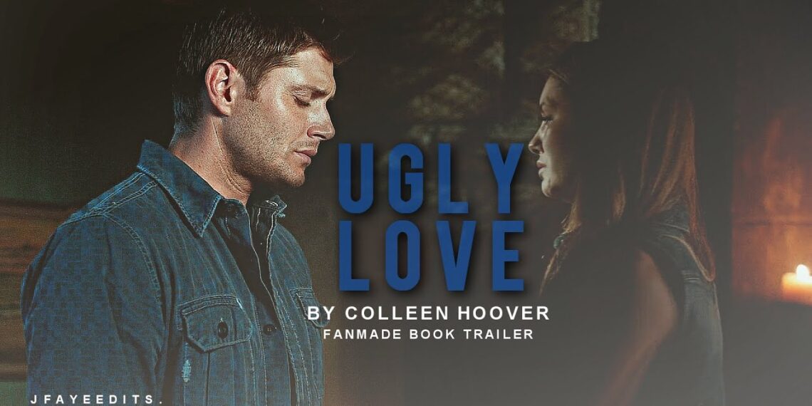 UGLY LOVE | fanmade book trailer