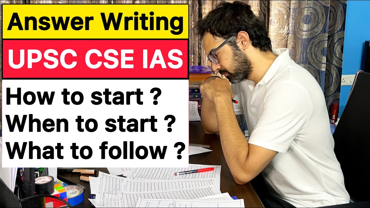 Answer Writing for UPSC CSE Answer Writing for UPSC CSE