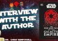 The Rise and Fall of the Galactic Empire – An Interview with the Author The Rise and Fall of the Galactic Empire – An Interview with the Author