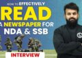 How to Effectively Read a Newspaper For NDA and SSB Interview🔥🔥 | SSB MANTRA💡