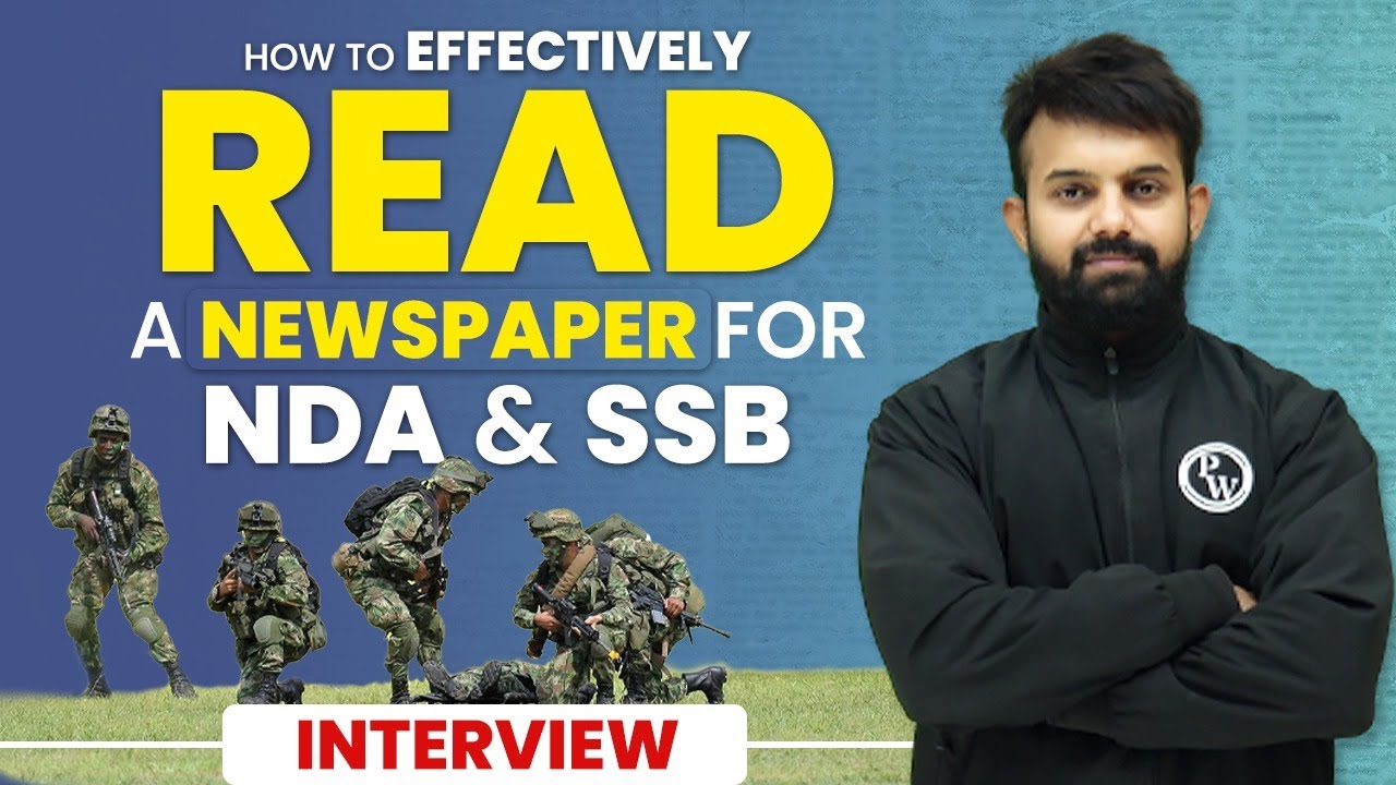 How to Effectively Read a Newspaper For NDA and SSB Interview🔥🔥 | SSB MANTRA💡 How to Effectively Read a Newspaper For NDA and SSB Interview🔥🔥 | SSB MANTRA💡