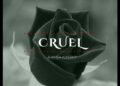 ”Cruel” Book Trailer (Wattpad) ”Cruel” Book Trailer (Wattpad)