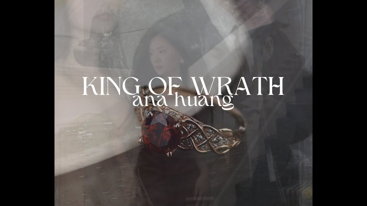 King of Wrath by Ana Huang – Book Trailer King of Wrath by Ana Huang – Book Trailer